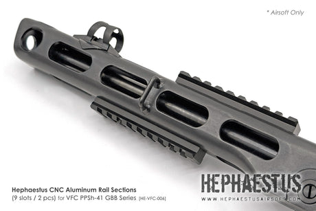 HEPHAESTUS CNC Aluminum Rail Sections (9 slots / 2 pcs) for VFC PPSh-41 GBB
