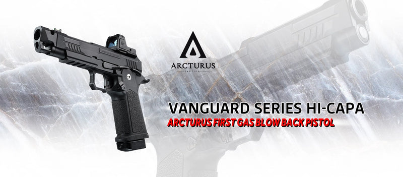 ARCTURUS Vanguard GBB Series